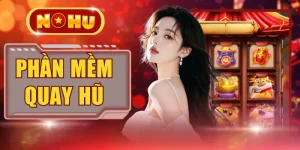 Phần Mềm Quay Hũ - 4 Công Cụ Đáng Chú Ý Nhất Năm 2026